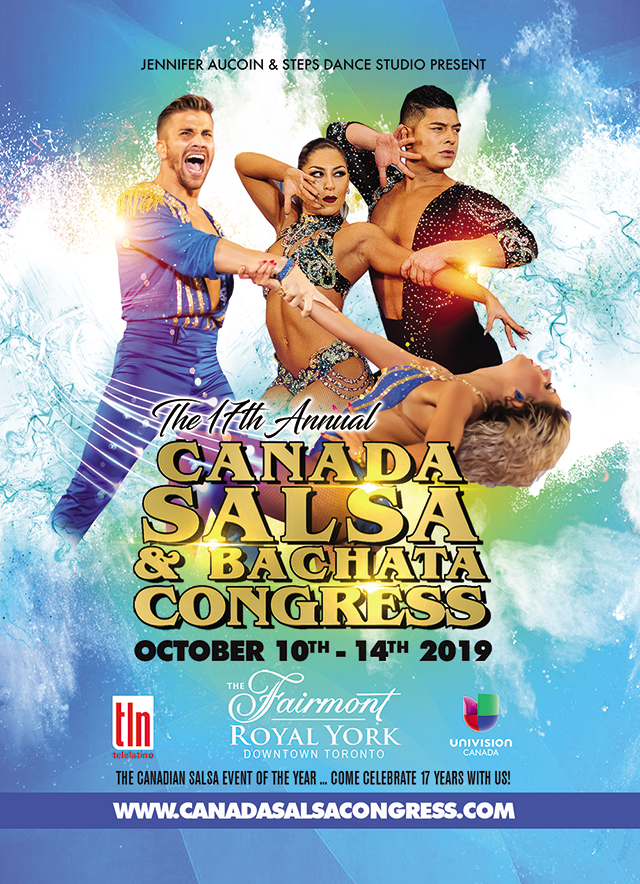 Octubre 10 al 14 2019 The 17th Annual Canada Salsa & Bachata Congress